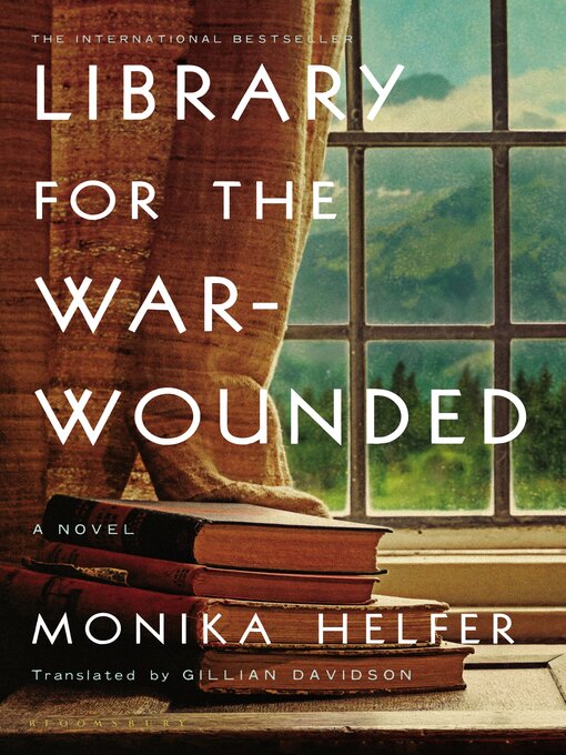 Title details for Library for the War-Wounded by Monika Helfer - Available